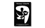 Tony Clark Unmasks - Book