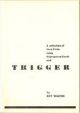 Trigger by Roy Walton - Book