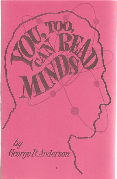 You, Too, Can Read Minds by George B. Anderson - Book