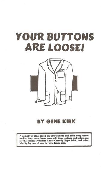 Your Buttons Are Loose by Gene Kirk - Book